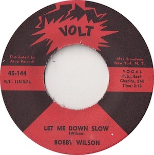 bobby-wilson-let-me-down-slow-volt
