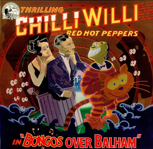 Chilli+Willi++The+Red+Hot+Bongos+Over+Balham+210184
