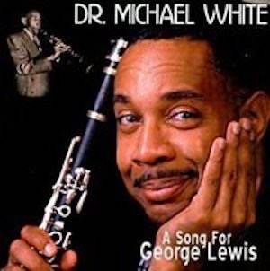 dr michael white-a song for george lewis span3
