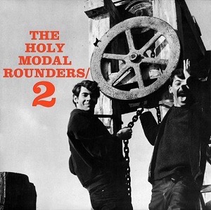Holy Modal Rounders - The Holy Modal Rounders 2