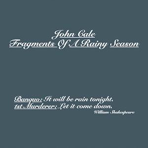 John Cale-2016-Fragments of a Rainy Season