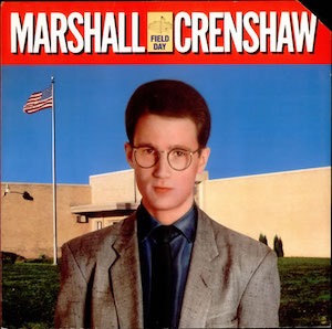 Marshall-Crenshaw-Field-Day