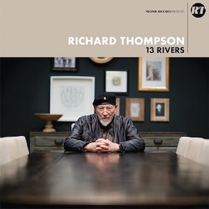 richard-thompson-13-rivers
