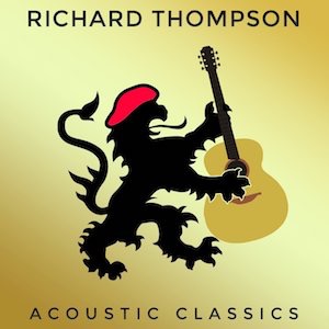 richard-thompson-acoustic-classics