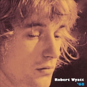 RobertWyatt 68