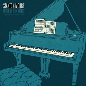 Stanton-Moore-With-You-In-Mind-