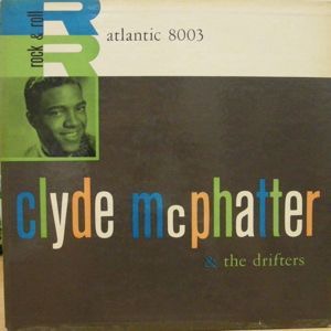 The Drifters - Clyde McPhatter & The Drifters
