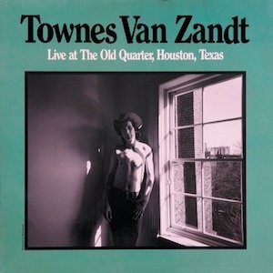 townes-van-zandt-live-at-the-old-quarter