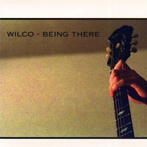 Wilco-Being-There-1476462166